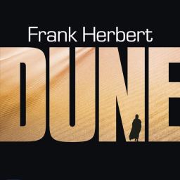 Cycle de Dune – Dune tome 1, Frank Herbert