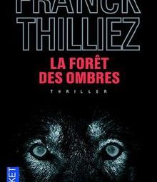 La Forêt des ombres, Franck Thilliez