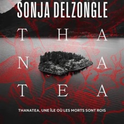 Thanatea, Sonja Delzongle