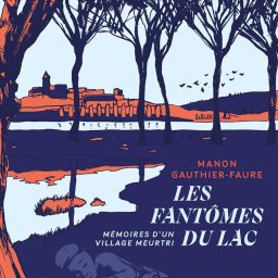 Les Fantômes du lac, Manon Gauthier-Faure